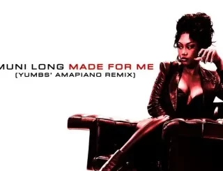 Muni Long, Made For Me, Yumbs’ Amapiano Remix, Yumbs, mp3, download, datafilehost, toxicwap, fakaza,House Music, Amapiano, Amapiano 2024, Amapiano Mix, Amapiano Music