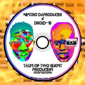 Nestro daProducer, Droid-10, Tales Of Two Ghost Producers, 3step Edition, download ,zip, zippyshare, fakaza, EP, datafilehost, album, Afro House, Afro House 2024, Afro House Mix, Afro House Music, Afro Tech, House Music