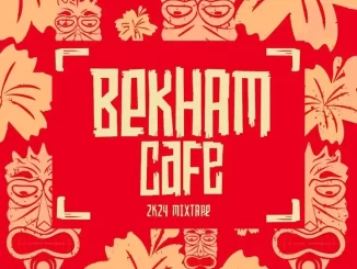 Tumza D’kota, Beckham Cafe Mix, mp3, download, datafilehost, toxicwap, fakaza,House Music, Amapiano, Amapiano 2024, Amapiano Mix, Amapiano Music