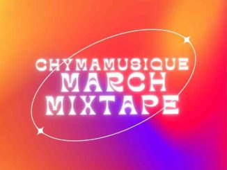 Chymamusique, Ukhozi FM Residency Mix 2, March Edition, mp3, download, datafilehost, toxicwap, fakaza,House Music, Amapiano, Amapiano 2024, Amapiano Mix, Amapiano Music