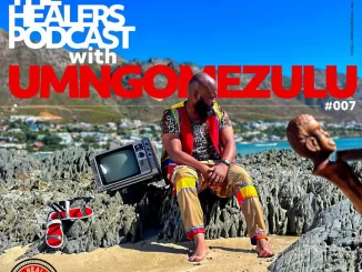 UMngomezulu, The Healers Podcast Show 007, mp3, download, datafilehost, toxicwap, fakaza, Afro House, Afro House 2024, Afro House Mix, Afro House Music, Afro Tech, House Music