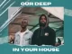 Bonga Black, Gvin Deep, Our Deep In Your House, download ,zip, zippyshare, fakaza, EP, datafilehost, album, Deep House Mix, Deep House, Deep House Music, Deep Tech, Afro Deep Tech, House Music
