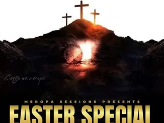 Ceega, Easter Special Mix, ’24 Edition, mp3, download, datafilehost, toxicwap, fakaza,House Music, Amapiano, Amapiano 2024, Amapiano Mix, Amapiano Music
