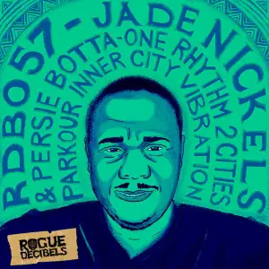 Jade Nickels, Persie Botta, One Rhythm 2 Cities, download ,zip, zippyshare, fakaza, EP, datafilehost, album, Deep House Mix, Deep House, Deep House Music, Deep Tech, Afro Deep Tech, House Music