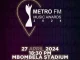 Metro FM 2024 Awards, Full List of Winners, News
