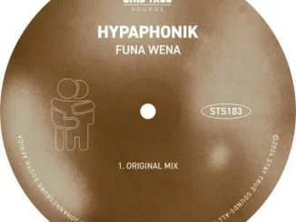 Hypaphonik, Funa Wena, mp3, download, datafilehost, toxicwap, fakaza, Deep House Mix, Deep House, Deep House Music, Deep Tech, Afro Deep Tech, House Music