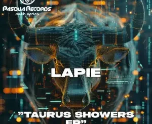 Lapie, Taurus Showers, download ,zip, zippyshare, fakaza, EP, datafilehost, album, Deep House Mix, Deep House, Deep House Music, Deep Tech, Afro Deep Tech, House Music