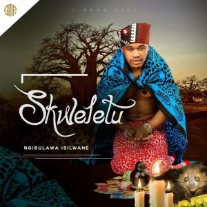 Skweletu, Ngibulawa Isilwane, download ,zip, zippyshare, fakaza, EP, datafilehost, album, Maskandi Songs, Maskandi, Maskandi Mix, Maskandi Music, Maskandi Classics