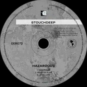 StouchDeep, Hazardous, download ,zip, zippyshare, fakaza, EP, datafilehost, album, Deep House Mix, Deep House, Deep House Music, Deep Tech, Afro Deep Tech, House Music