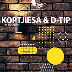 KoptjieSA, D-tip, Here, There, download ,zip, zippyshare, fakaza, EP, datafilehost, album, Deep House Mix, Deep House, Deep House Music, Deep Tech, Afro Deep Tech, House Music