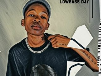 LowBass Djy, Leroy SA, Saka, mp3, download, datafilehost, toxicwap, fakaza,House Music, Amapiano, Amapiano 2024, Amapiano Mix, Amapiano Music