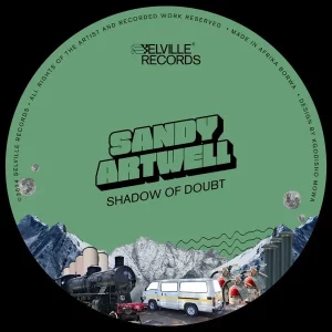 Sandy Artwell, Shadow Of Doubt, download ,zip, zippyshare, fakaza, EP, datafilehost, album, Deep House Mix, Deep House, Deep House Music, Deep Tech, Afro Deep Tech, House Music