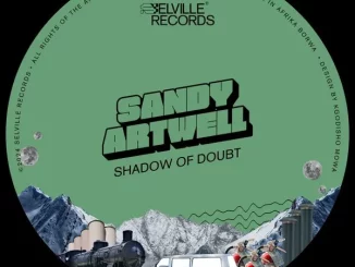 Sandy Artwell, Shadow Of Doubt, download ,zip, zippyshare, fakaza, EP, datafilehost, album, Deep House Mix, Deep House, Deep House Music, Deep Tech, Afro Deep Tech, House Music