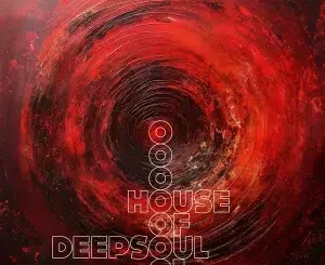 VA, House Of Deepsoul 1, Compiled by Atjazz, download ,zip, zippyshare, fakaza, EP, datafilehost, album, Deep House Mix, Deep House, Deep House Music, Deep Tech, Afro Deep Tech, House Music