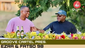 Fatso 98, Ezra, Groove Cartel Back ll Back House Mix, mp3, download, datafilehost, toxicwap, fakaza,House Music, Amapiano, Amapiano 2024, Amapiano Mix, Amapiano Music