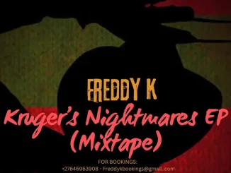 Freddy K, Road to Kruger’s Nightmares Mix, mp3, download, datafilehost, toxicwap, fakaza,House Music, Amapiano, Amapiano 2024, Amapiano Mix, Amapiano Music