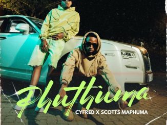 Cyfred, Scotts Maphuma, Phuthuma, mp3, download, datafilehost, toxicwap, fakaza,House Music, Amapiano, Amapiano 2024, Amapiano Mix, Amapiano Music