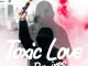 June Jazzin, Toxic Love, Remixes, download ,zip, zippyshare, fakaza, EP, datafilehost, album, Soulful House Mix, Soulful House, Soulful House Music, House Music