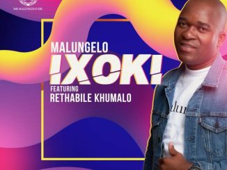 Malungelo, Ixoki, Rethabile Khumalo, mp3, download, datafilehost, toxicwap, fakaza,House Music, Amapiano, Amapiano 2024, Amapiano Mix, Amapiano Music