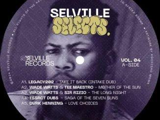 VA, Selville Selects Vol. 04, A-Side, Compiled By Wade Watts, download ,zip, zippyshare, fakaza, EP, datafilehost, album, Afro House, Afro House 2024, Afro House Mix, Afro House Music, Afro Tech, House Music