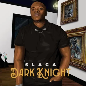 Slaga, Dark Knight, download ,zip, zippyshare, fakaza, EP, datafilehost, album, Deep House Mix, Deep House, Deep House Music, Deep Tech, Afro Deep Tech, House Music