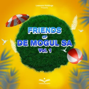 VA, Friends of De Mogul SA, Vol. 1, download,zip, zippyshare, fakaza, EP, datafilehost, album, House Music, Amapiano, Amapiano 2024, Amapiano Mix, Amapiano Music