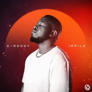 C-Moody, Impilo, download ,zip, zippyshare, fakaza, EP, datafilehost, album, Deep House Mix, Deep House, Deep House Music, Deep Tech, Afro Deep Tech, House Music