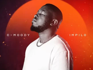 C-Moody, Impilo, download ,zip, zippyshare, fakaza, EP, datafilehost, album, Deep House Mix, Deep House, Deep House Music, Deep Tech, Afro Deep Tech, House Music