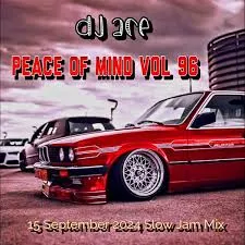 DJ Ace, Peace of Mind Vol 96, Slow Jam Mix, mp3, download, datafilehost, toxicwap, fakaza,House Music, Amapiano, Amapiano 2024, Amapiano Mix, Amapiano Music