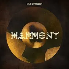 Eltonnick, Harmony, Original Mix, mp3, download, datafilehost, toxicwap, fakaza, Afro House, Afro House 2024, Afro House Mix, Afro House Music, Afro Tech, House Music