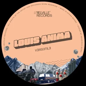 Louis Anima, V3RS3TIL3, download ,zip, zippyshare, fakaza, EP, datafilehost, album, Deep House Mix, Deep House, Deep House Music, Deep Tech, Afro Deep Tech, House Music