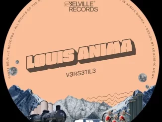 Louis Anima, V3RS3TIL3, download ,zip, zippyshare, fakaza, EP, datafilehost, album, Deep House Mix, Deep House, Deep House Music, Deep Tech, Afro Deep Tech, House Music