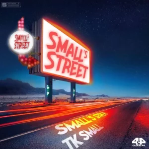 Tk Small, Small’s Street, download, zip, zippyshare, fakaza, EP, datafilehost, album, House Music, Amapinao, Amapiano 2024, Amapiano Mix, Amapiano Music