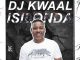 DJ Kwaal, Isilonda, download ,zip, zippyshare, fakaza, EP, datafilehost, album, Afro House, Afro House 2024, Afro House Mix, Afro House Music, Afro Tech, House Music