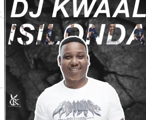 DJ Kwaal, Ndiza, HiddenXhosa, mp3, download, datafilehost, toxicwap, fakaza,House Music, Amapiano, Amapiano 2024, Amapiano Mix, Amapiano Music