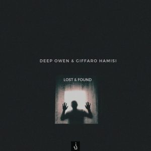 Deep Owen, Giffaro Hamisi, Lost, Found, download ,zip, zippyshare, fakaza, EP, datafilehost, album, Deep House Mix, Deep House, Deep House Music, Deep Tech, Afro Deep Tech, House Music