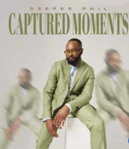 Deeper Phil, Captured Moments, download, zip, zippyshare, fakaza, EP, datafilehost, album, House Music, Amapinao, Amapiano 2024, Amapiano Mix, Amapiano Music