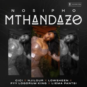 Nosipho, Mthandazo, download ,zip, zippyshare, fakaza, EP, datafilehost, album, Afro House, Afro House 2024, Afro House Mix, Afro House Music, Afro Tech, House Music