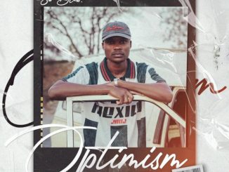 Sir Bless, Optimism, download ,zip, zippyshare, fakaza, EP, datafilehost, album, Soulful House Mix, Soulful House, Soulful House Music, House Music