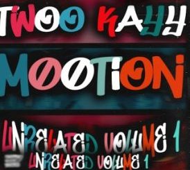 Twoo Kayy, M00tion, UnRelated, Vol., download, zip, zippyshare, fakaza, EP, datafilehost, album, House Music, Amapinao, Amapiano 2024, Amapiano Mix, Amapiano Music