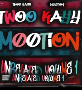 Twoo Kayy, M00tion, UnRelated, Vol., download, zip, zippyshare, fakaza, EP, datafilehost, album, House Music, Amapinao, Amapiano 2024, Amapiano Mix, Amapiano Music