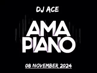 DJ Ace, Amapiano Mix, 08 November, mp3, download, datafilehost, toxicwap, fakaza,House Music, Amapiano, Amapiano 2024, Amapiano Mix, Amapiano Music