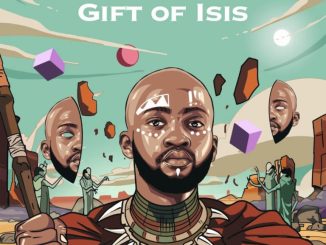 Essa Kay, Gift Of Isis, download ,zip, zippyshare, fakaza, EP, datafilehost, album, Afro House, Afro House 2024, Afro House Mix, Afro House Music, Afro Tech, House Music