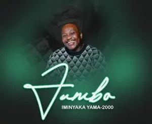 Jumbo, Iminyaka Yama 2000, Zakwe, mp3, download, datafilehost, toxicwap, fakaza, Kwaito Songs, Kwaito, Kwaito Mix, Kwaito Music, Kwaito Classics, Pop Music, Pop, Afro-Pop