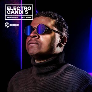 Malik Faquir, Electro Candi 5, Pt. 3, download ,zip, zippyshare, fakaza, EP, datafilehost, album, Afro House, Afro House 2024, Afro House Mix, Afro House Music, Afro Tech, House Music