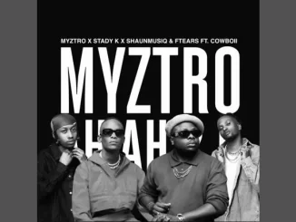 Myztro, Ah Ah 2.0, Stady K, Ftears, CowBoii, mp3, download, datafilehost, toxicwap, fakaza,House Music, Amapiano, Amapiano 2024, Amapiano Mix, Amapiano Music