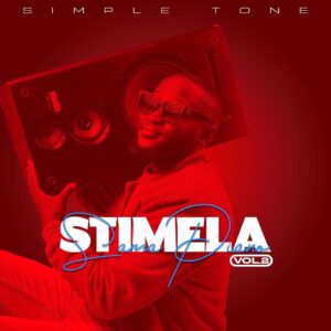 Simple Tone, Stimela SamaPiano, Vol. 2, download, zip, zippyshare, fakaza, EP, datafilehost, album, House Music, Amapinao, Amapiano 2024, Amapiano Mix, Amapiano Music