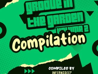 VA, Groove in the Garden Vol.2, download ,zip, zippyshare, fakaza, EP, datafilehost, album, Deep House Mix, Deep House, Deep House Music, Deep Tech, Afro Deep Tech, House Music