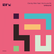 Candy Man SA, Unbound, Nomvula SA, mp3, download, datafilehost, toxicwap, fakaza, Afro House, Afro House 2024, Afro House Mix, Afro House Music, Afro Tech, House Music