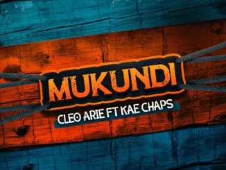 Cleo Arie, Mukundi, Kae Chaps, mp3, download, datafilehost, toxicwap, fakaza, Afro House, Afro House 2024, Afro House Mix, Afro House Music, Afro Tech, House Music